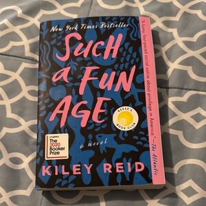 Such a fun age by Kiley Reid